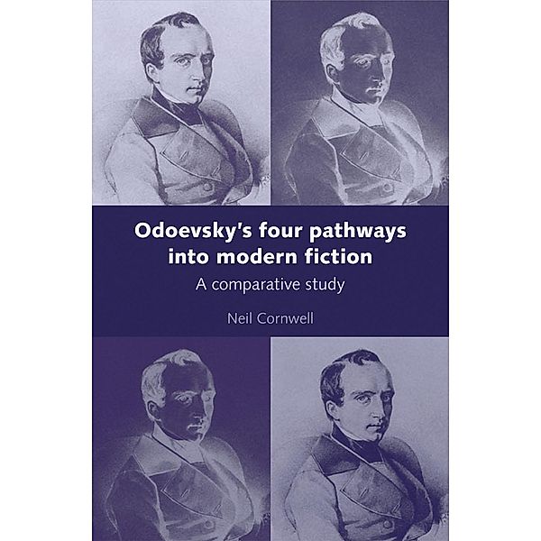 Odoevsky's four pathways into modern fiction, Neil Cornwell