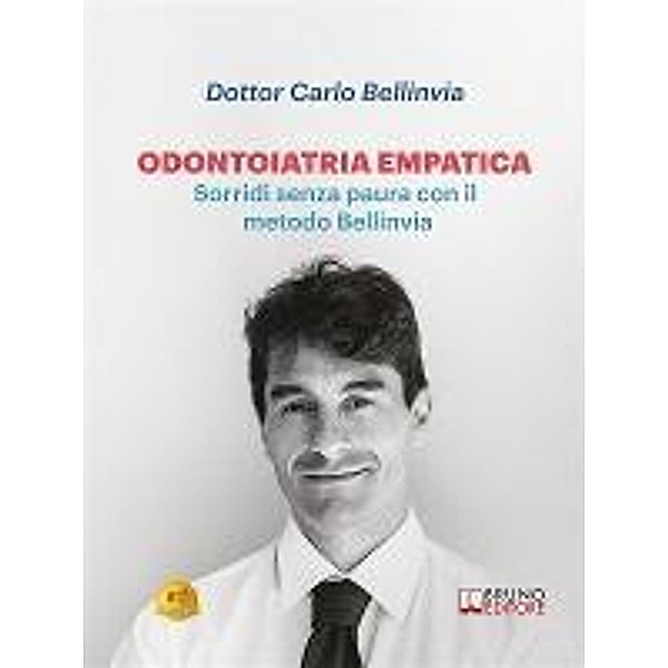 Odontoiatria Empatica, Carlo Bellinvia