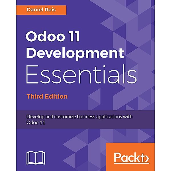 Odoo 11 Development Essentials, Reis Daniel Reis