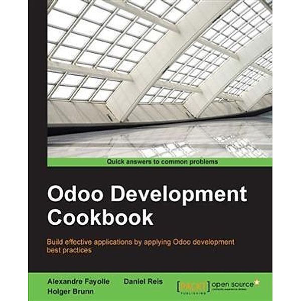 Odoo Development Cookbook, Holger Brunn