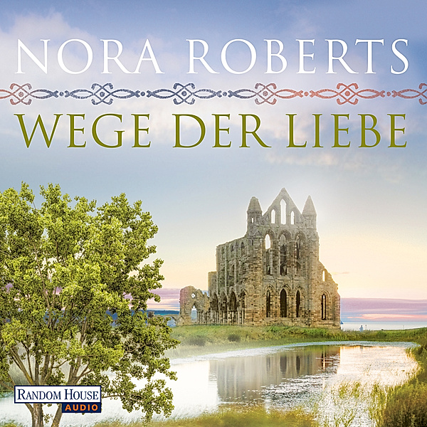 O'Dwyer-Trilogie - 3 - Wege der Liebe, Nora Roberts