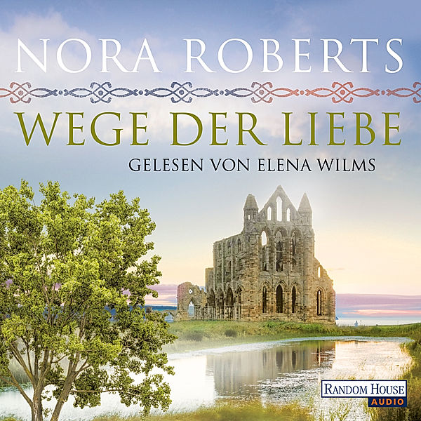 O'Dwyer Trilogie - 3 - Wege der Liebe, Nora Roberts
