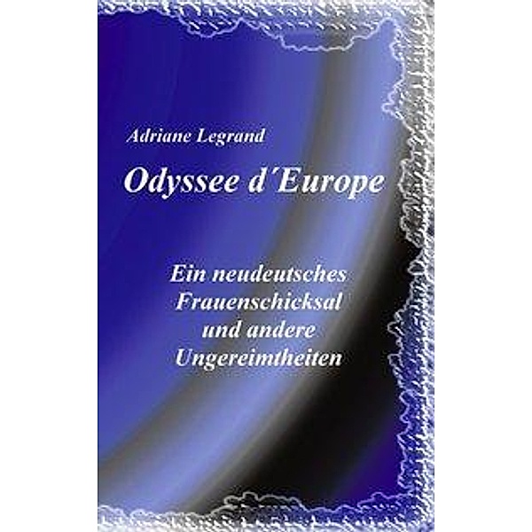 Odysee d'Europe, Adriane Legrand