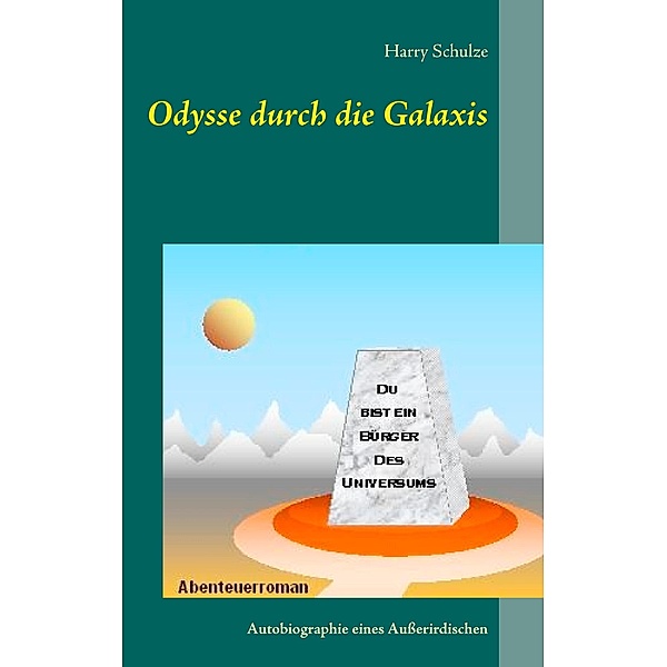 Odysse durch die Galaxis, Harry Schulze