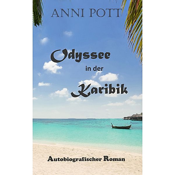 Odyssee in der Karibik, Anni Pott