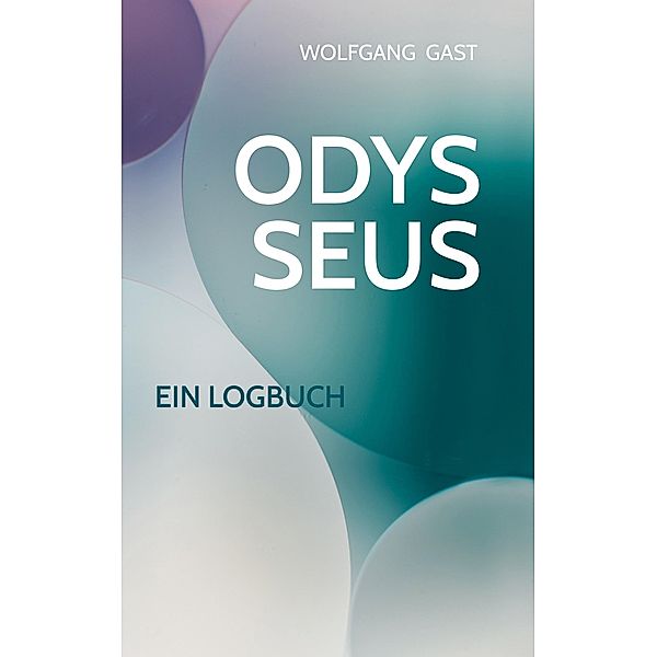 Odysseus, Wolfgang Gast