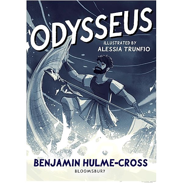 Odysseus / Bloomsbury Education, Benjamin Hulme-Cross
