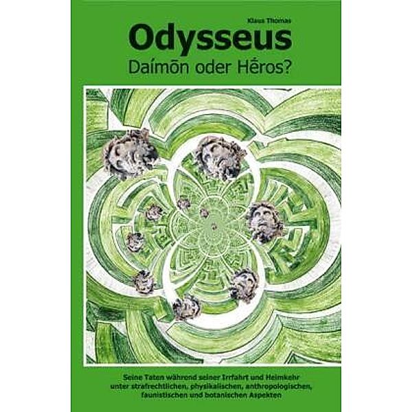 Odysseus - Daimon oder Heros?, Klaus Thomas