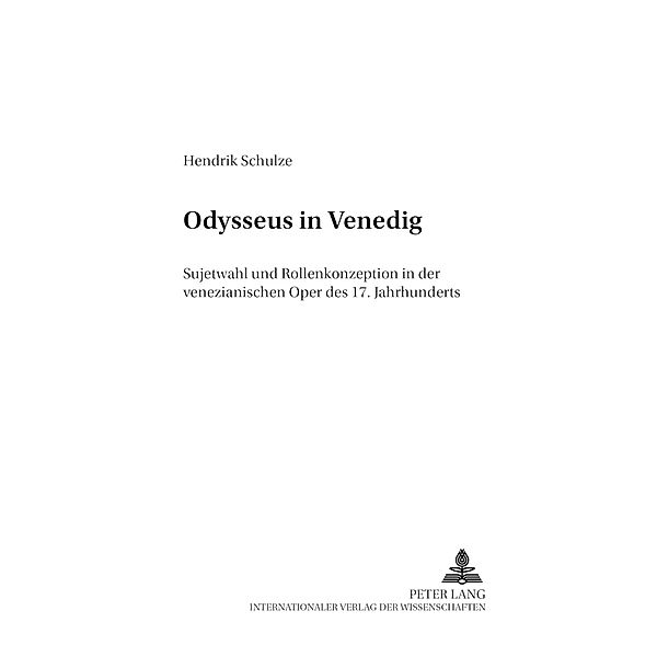 Odysseus in Venedig, Hendrik Schulze