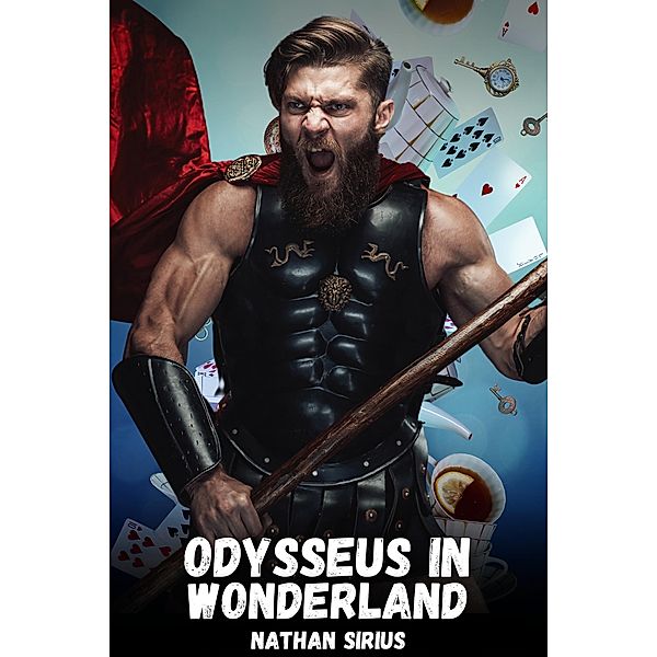 Odysseus in Wonderland / Odysseus in Wonderland, Nathan Sirius
