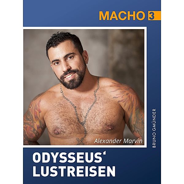 Odysseus' Lustreisen / Macho, Alexander Marvin