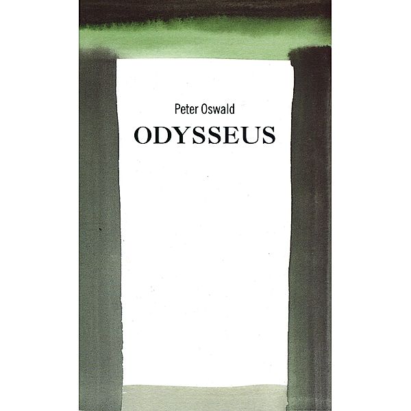 Odysseus / Oberon Modern Plays, Peter Oswald
