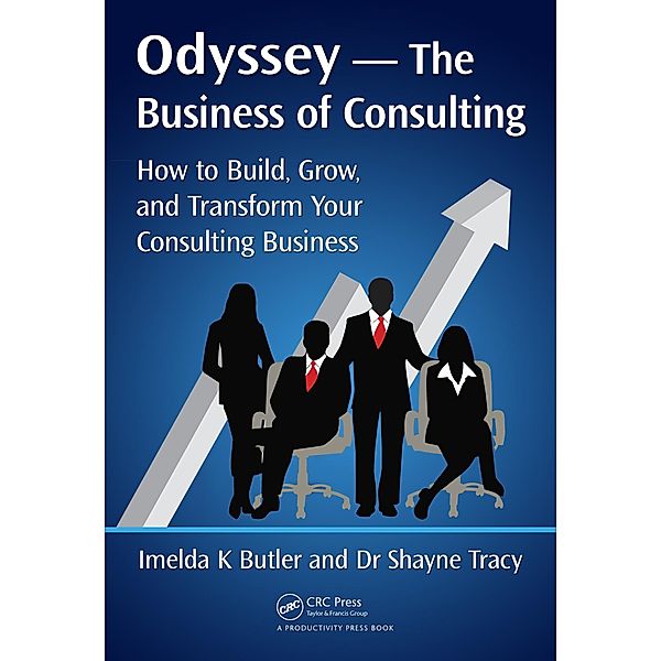 Odyssey --The Business of Consulting, Imelda K. Butler, Shayne Tracy