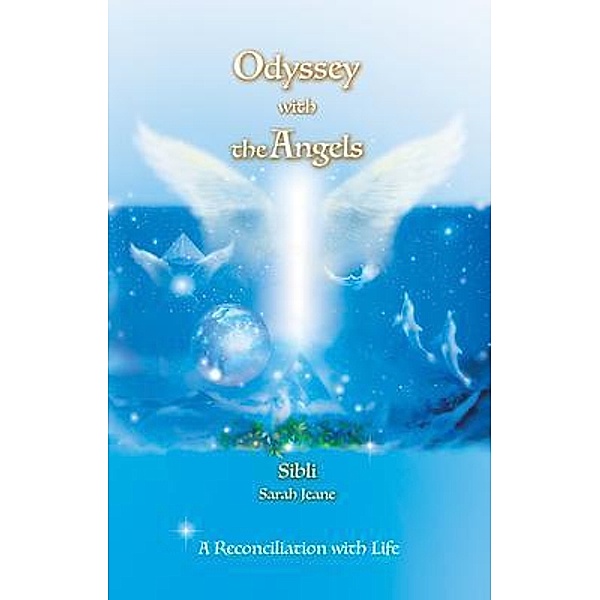Odyssey with the Angels, Sarah Jeane Sibli