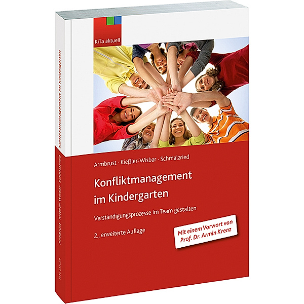 Ö Konfliktmanagement im Kindergarten, Joachim Armbrust, Siegbert Kießler-Wisbar, Wolfgang Schmalzried