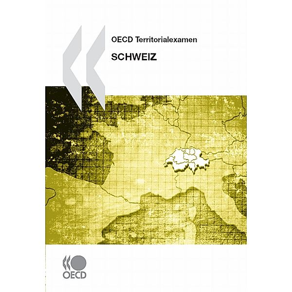 OECD Territorialexamen: Schweiz 2011