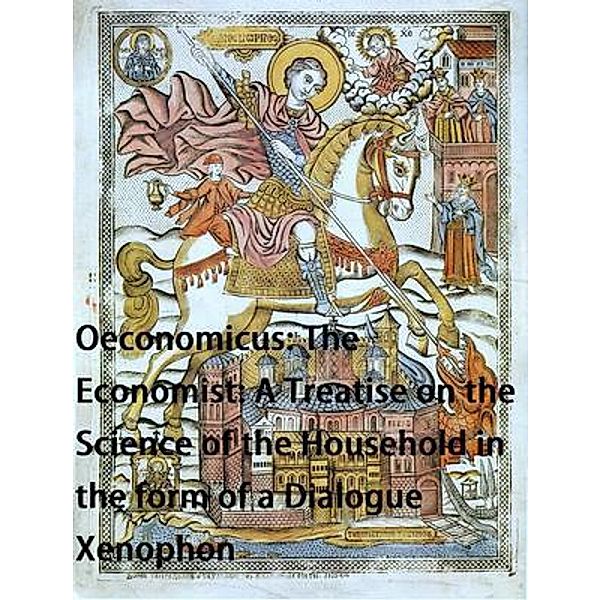 Oeconomicus: The Economist / Spartacus Books, Xenophon