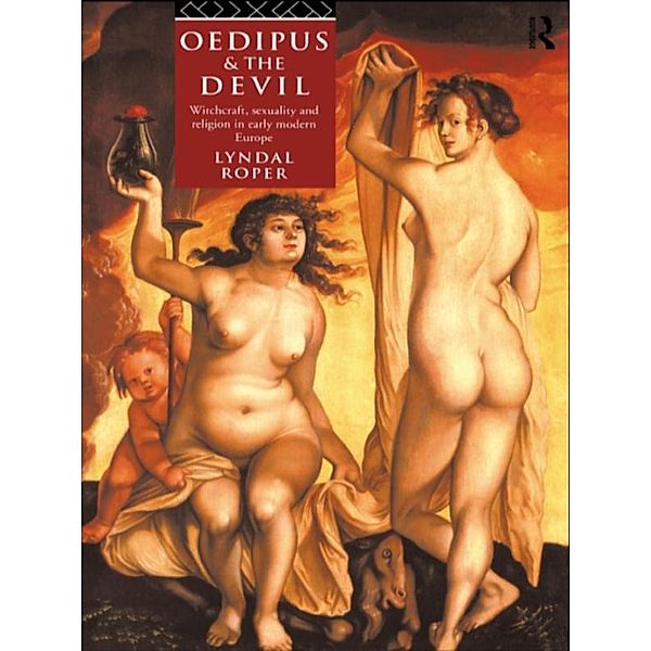 Oedipus and the Devil, Lyndal Roper