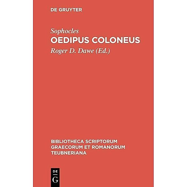 Oedipus Coloneus / Bibliotheca scriptorum Graecorum et Romanorum Teubneriana, Sophocles