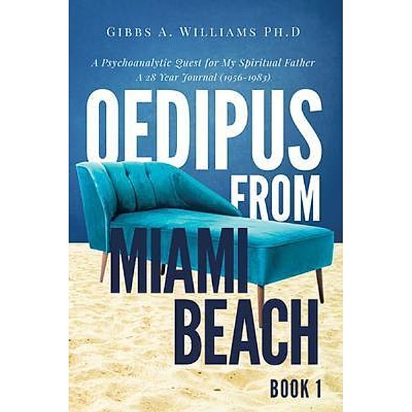 Oedipus from Miami Beach / Book Vine Press, Gibbs Williams