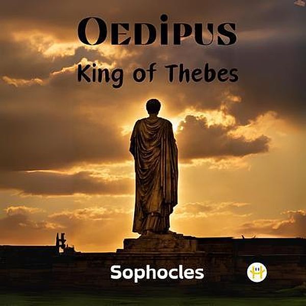Oedipus, King of Thebes, Sophocles