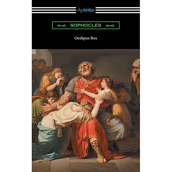 Oedipus Rex / Digireads.com Publishing, Sophocles