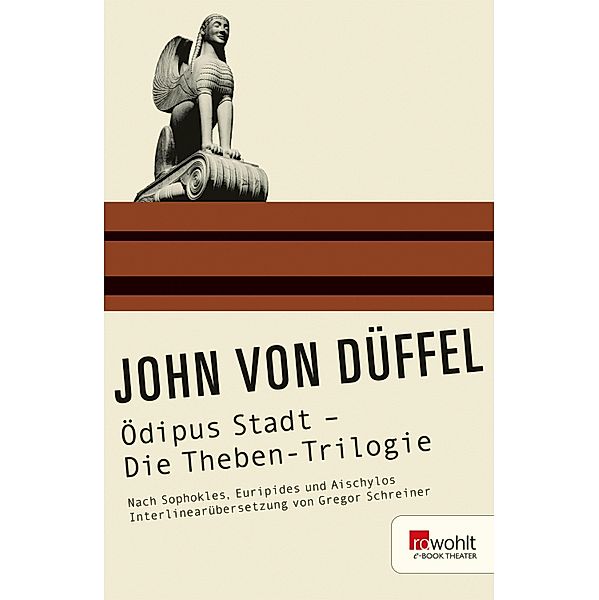 Ödipus Stadt - Die Theben-Trilogie / E-Book Theater, John von Düffel