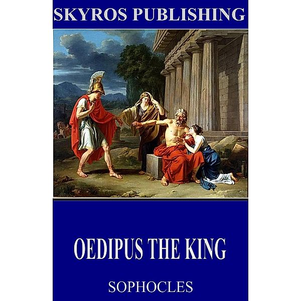 Oedipus the King, Sophocles