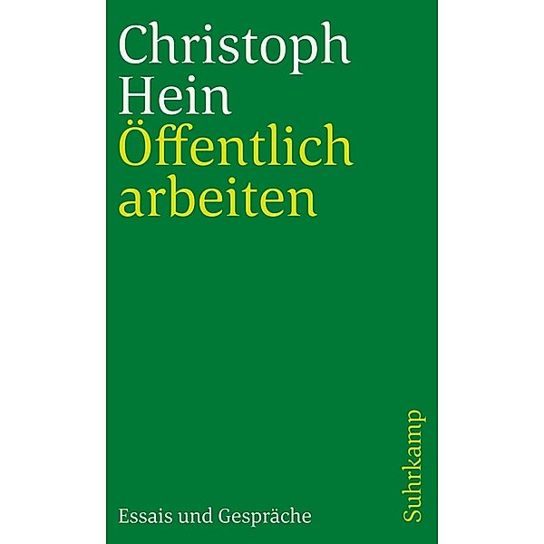 Öffentlich arbeiten, Christoph Hein