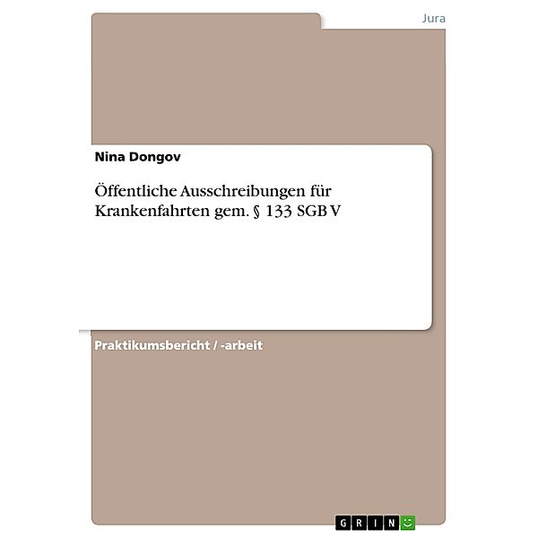 Öffentliche Ausschreibungen für Krankenfahrten gem. § 133 SGB V, Nina Dongov