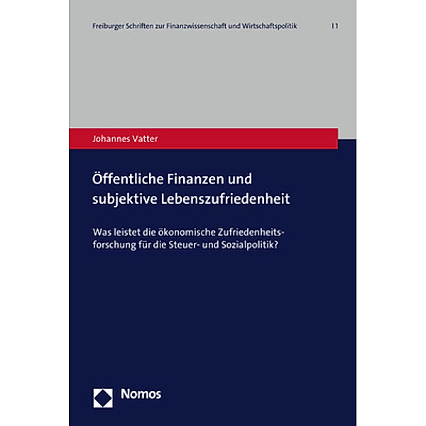 Öffentliche Finanzen und subjektive Lebenszufriedenheit, Johannes Vatter