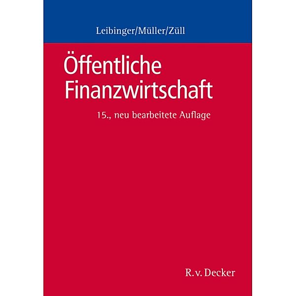 Öffentliche Finanzwirtschaft, Bodo Leibinger, Herbert Wiesner, Bernd Züll