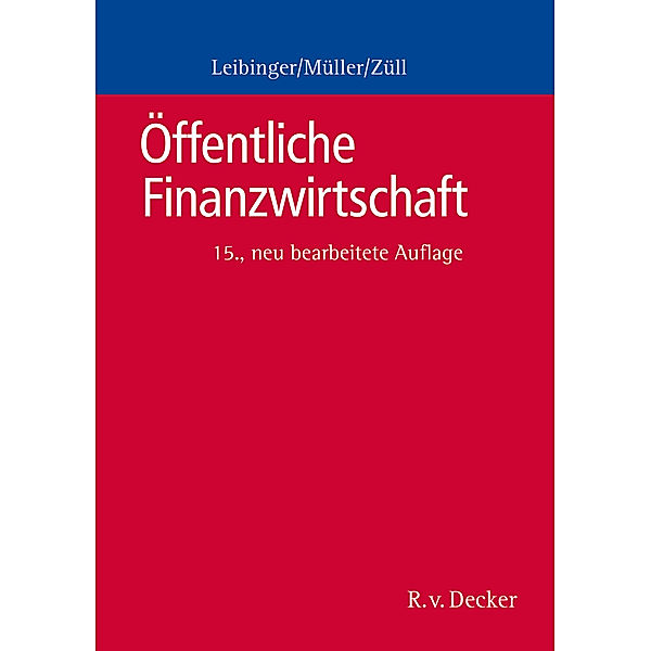 Öffentliche Finanzwirtschaft, Bodo Leibinger, Reinhard Müller, Bernd Züll
