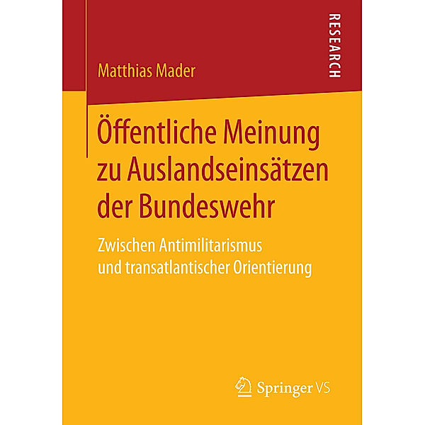 Öffentliche Meinung zu Auslandseinsätzen der Bundeswehr, Matthias Mader