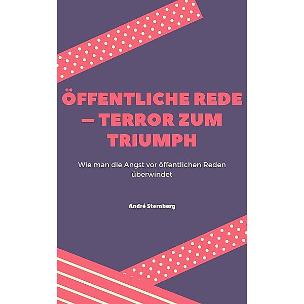 Öffentliche Rede - Terror zum Triumph, Andre Sternberg