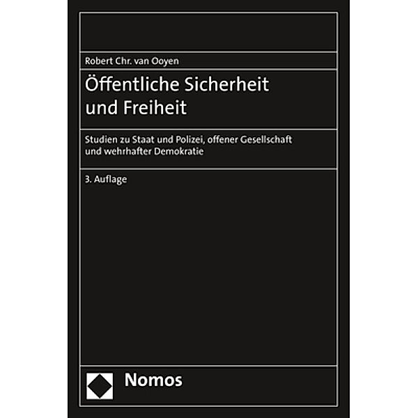 Öffentliche Sicherheit und Freiheit, Robert Chr. van Ooyen