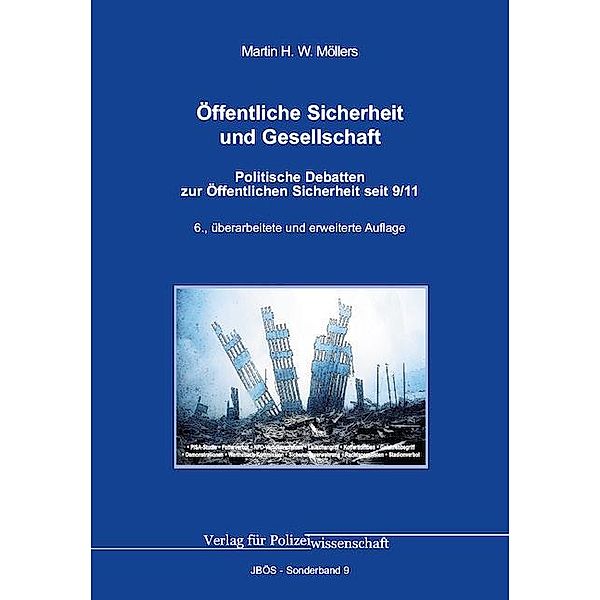 Öffentliche Sicherheit und Gesellschaft, Martin H. W. Möllers