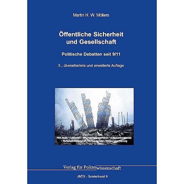 Öffentliche Sicherheit und Gesellschaft, Martin H. W. Möllers