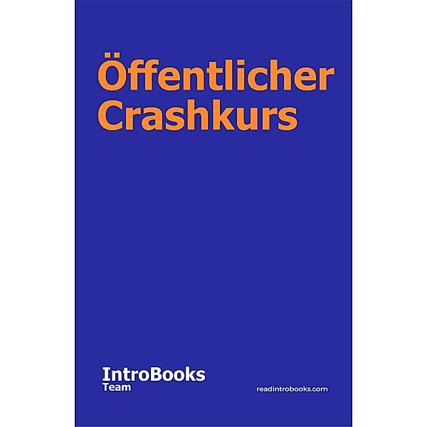 Öffentlicher Crashkurs, IntroBooks Team