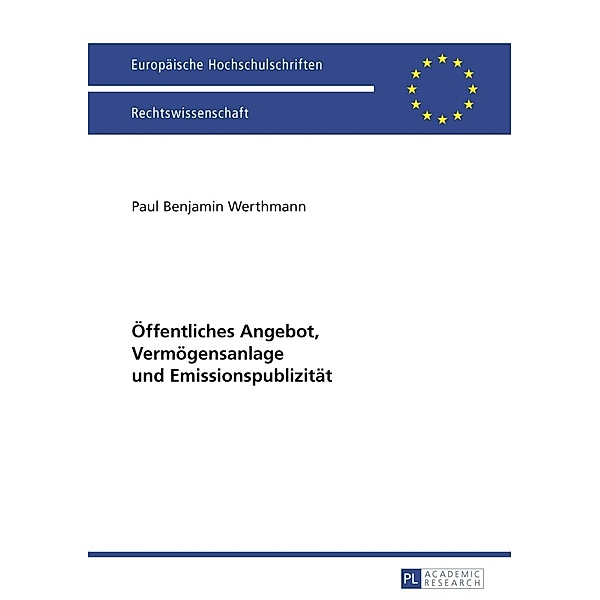 Oeffentliches Angebot, Vermoegensanlage und Emissionspublizitaet, Benjamin Werthmann