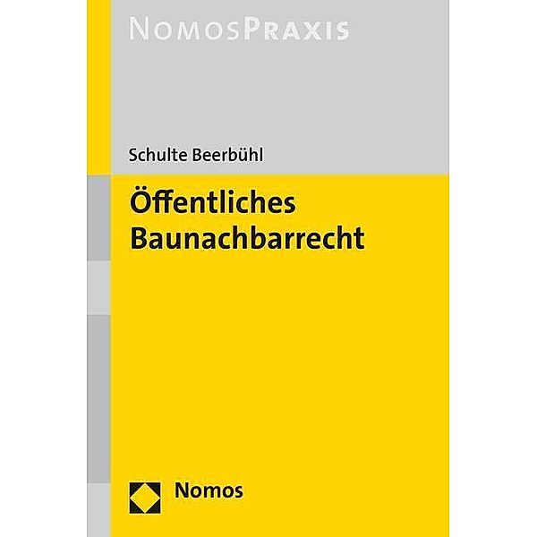 Öffentliches Baunachbarrecht, Hubertus Schulte Beerbühl