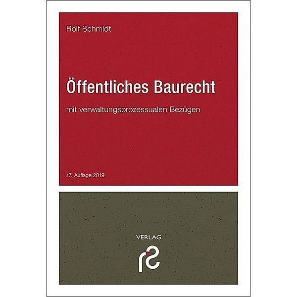 Öffentliches Baurecht, Rolf Schmidt