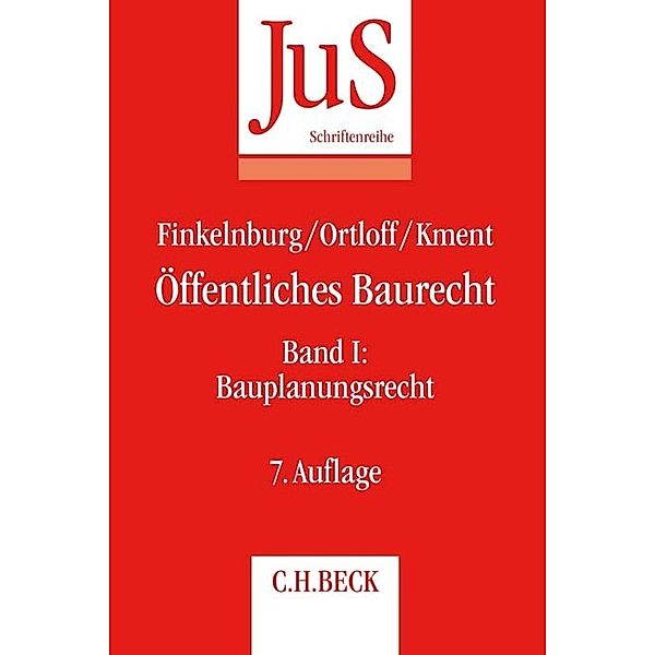 Öffentliches Baurecht.Bd.1, Klaus Finkelnburg, Martin Kment, Karsten-Michael Ortloff