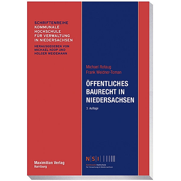 Öffentliches Baurecht in Niedersachsen, Michael Rotaug, Frank Weidner-Toman