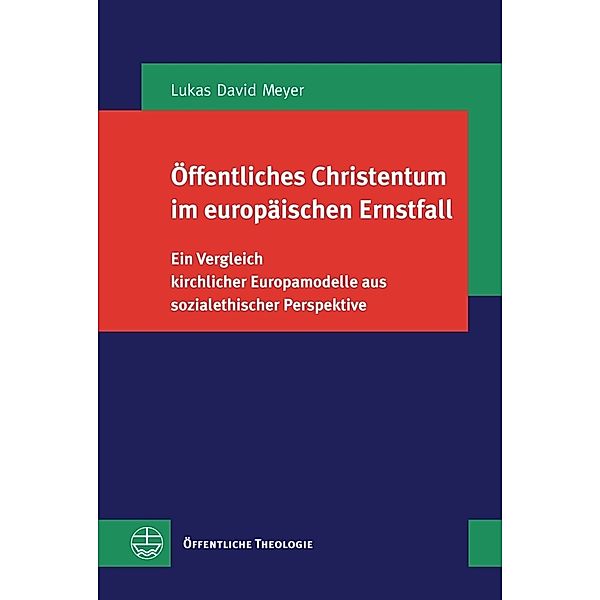 Öffentliches Christentum im europäischen Ernstfall, Lukas David Meyer