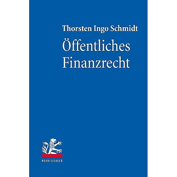 Öffentliches Finanzrecht, Thorsten Ingo Schmidt