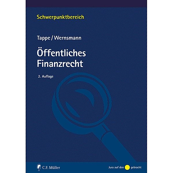 Öffentliches Finanzrecht / Schwerpunktbereich, Henning Tappe, Rainer Wernsmann