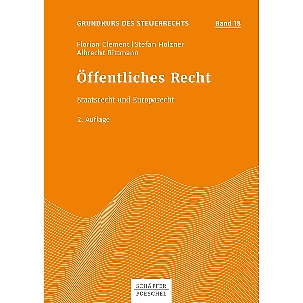 Öffentliches Recht, Florian Clement, Stefan Holzner, Albrecht Rittmann