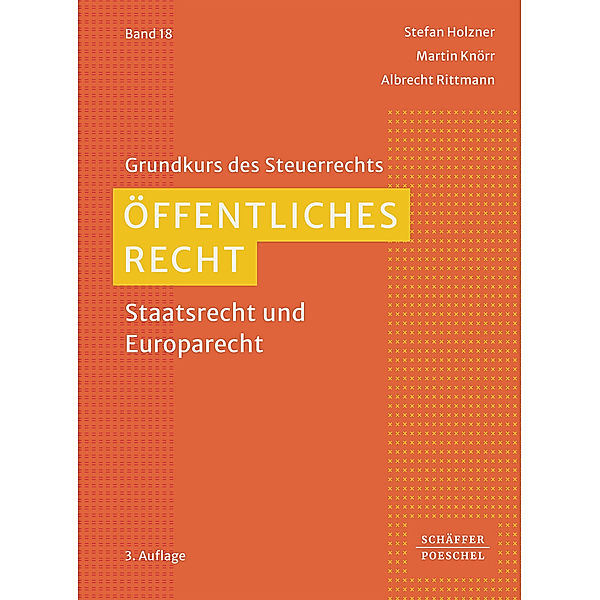 Öffentliches Recht, Stefan Holzner, Martin Knörr, Albrecht Rittmann