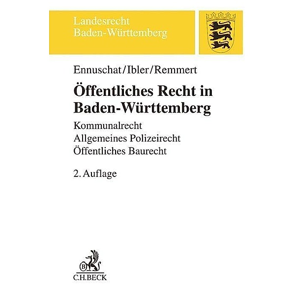 Öffentliches Recht in Baden-Württemberg, Jörg Ennuschat, Martin Ibler, Barbara Remmert